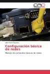 Configuración básica de redes