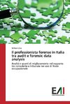 Il professionista forense in Italia tra audit e forensic data analysis