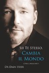 Sii Te Stesso, Cambia Il Mondo - Being You, Changing the World - Italian (Hardcover)