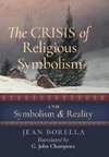 The Crisis of Religious Symbolism & Symbolism and Reality