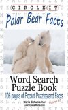 Circle It, Polar Bear Facts, Word Search, Puzzle Book