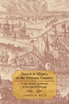 Rice, J: Nature and History in the Potomac Country - From Hu