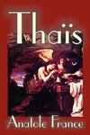 Thais by Anatole France, Fiction, Suspense