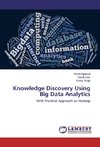 Knowledge Discovery Using Big Data Analytics