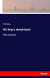 Phil May's sketch-book