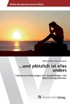 ...und plötzlich ist alles anders