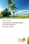 Conception et communication africaines du salut