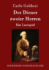 Der Diener zweier Herren