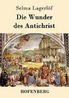 Die Wunder des Antichrist