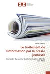 Le traitement de l'information par la presse jeunesse