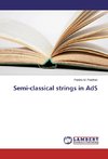 Semi-classical strings in AdS