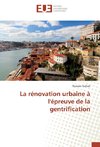 La rénovation urbaine à l'épreuve de la gentrification