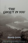 The Ghost in You