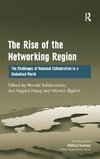 The Rise of the Networking Region