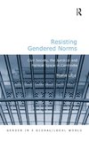 Resisting Gendered Norms