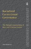 Racialized Correctional Governance