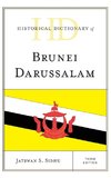 Historical Dictionary of Brunei Darussalam