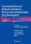 Translational Research Methods for Diabetes, Obesity and Cardiometabolic Drug Development