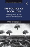 The Politics of Social Ties