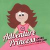 Adventure Princess Saves Her Day