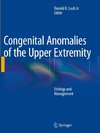 Congenital Anomalies of the Upper Extremity