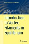 Introduction to Vortex Filaments in Equilibrium