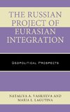 Russian Project of Eurasian Integration