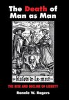 The Death of Man as Man