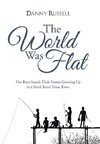 The World Was Flat