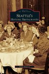 Seattle's Historic Restaurants