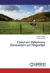 Common Veterinary Encounters on Fingertips