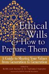 Ethical Wills  & How to Prepare Them (2nd Edition)