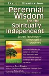 Perennial Wisdom for the Spiritually Independent