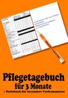 Pflegetagebuch für 3 Monate - inkl. Notizbuch