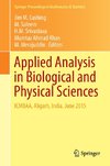 Applied Analysis in Biological and Physical Sciences