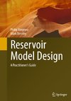 Reservoir Model Design