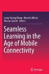 Seamless Learning in the Age of Mobile Connectivity