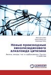 Novye proizvodnye hinolizidinovogo alkaloida citizina