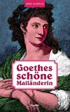 Goethes schöne Mailänderin