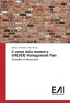 Il senso della memoria - UNESCO Management Plan