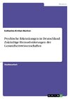 Psychische Erkrankungen in Deutschland. Zukünftige Herausforderungen der Gesundheitswissenschaften