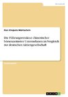 Die Führungsstruktur chinesischer börsennotierter Unternehmen im Vergleich zur deutschen Aktiengesellschaft