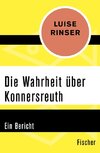 Die Wahrheit über Konnersreuth