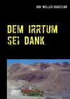 Dem Irrtum sei Dank