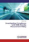 Investigating Compliance with SME-friendly Procurement Policy