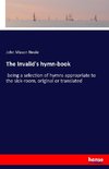 The Invalid's hymn-book