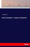 Daniels Brothers - Amateur Gardeners