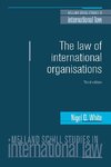 The Law of International Organisations: Third Edition