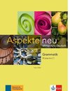 Aspekte neu. Grammatik B1plus bis C1