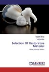 Selection Of Restorative Material